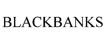 BLACKBANKS