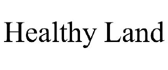 HEALTHY LAND