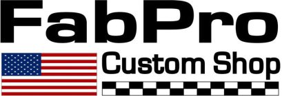 FABPRO CUSTOM SHOP