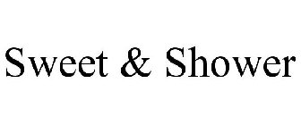 SWEET & SHOWER