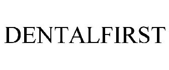 DENTALFIRST