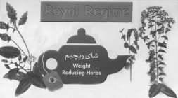 ROYAL REGIME WEIGHT REDUCING HERBS ROYAL
