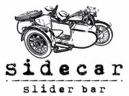 SIDECAR SLIDER BAR