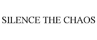 SILENCE THE CHAOS