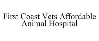 FIRST COAST VETS AFFORDABLE ANIMAL HOSPITAL