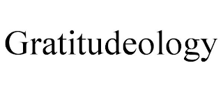 GRATITUDEOLOGY