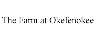 THE FARM AT OKEFENOKEE