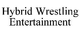 HYBRID WRESTLING ENTERTAINMENT