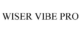 WISER VIBE PRO