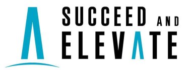 V SUCCEED AND ELEVATE