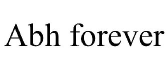 ABH FOREVER