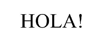 HOLA!