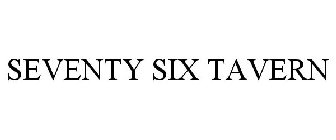 SEVENTY SIX TAVERN