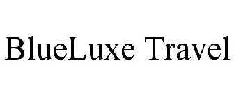 BLUELUXE TRAVEL