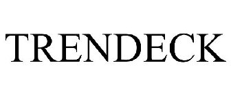 TRENDECK