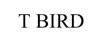 T BIRD
