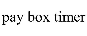 PAY BOX TIMER