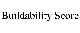 BUILDABILITY SCORE