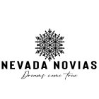 NEVADA NOVIAS DREAMS COME TRUE