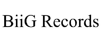 BIIG RECORDS