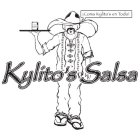 KYLITO'S SALSA, ¡COMA KYLITO'S EN TODO!, KYLITO'SKYLITO'S