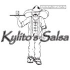 KYLITO'S SALSA, ¡COMA KYLITO'S EN TODO!, KYLITO'S