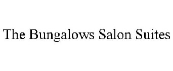 THE BUNGALOWS SALON SUITES