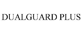 DUALGUARD PLUS