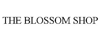 THE BLOSSOM SHOP