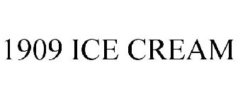 1909 ICE CREAM