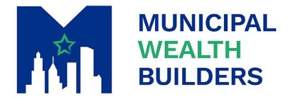 M MUNICIPAL WEALTH BUILDERS