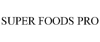 SUPER FOODS PRO