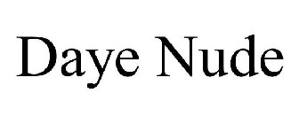DAYE NUDE