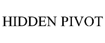 HIDDEN PIVOT