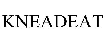 KNEADEAT