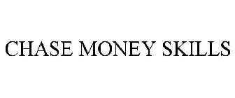 CHASE MONEY SKILLS