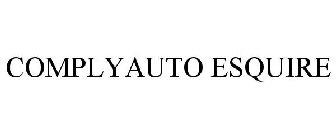 COMPLYAUTO ESQUIRE