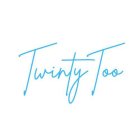 TWINTY TOO