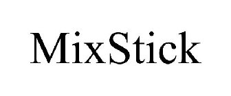 MIXSTICK