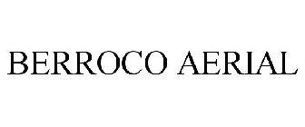 BERROCO AERIAL