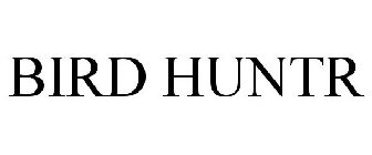 BIRD HUNTR