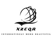 XZEQR INTERESTINGLY MORE BEAUTIFUL