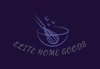 ELITE HOME GOODS