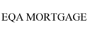 EQA MORTGAGE