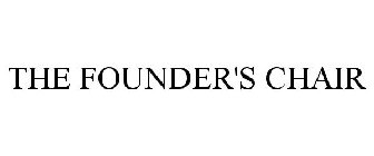 THE FOUNDER'S CHAIR