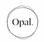 OPAL.