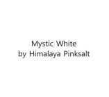 MYSTIC WHITE BY HIMALAYA PINKSALT