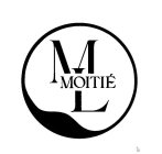 ML MOITIÉ