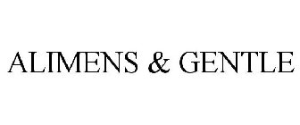 ALIMENS & GENTLE