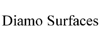 DIAMO SURFACES